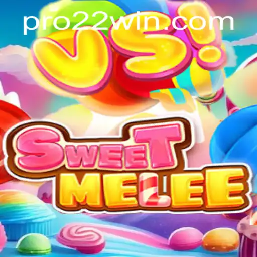 Unveiling SweetMelee: A Thrilling New Adventure with 22win