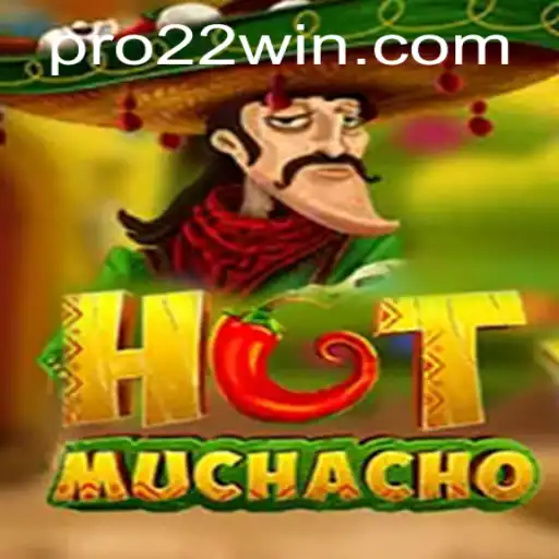 HotMuchacho: Unveiling the Thrilling World of 22win