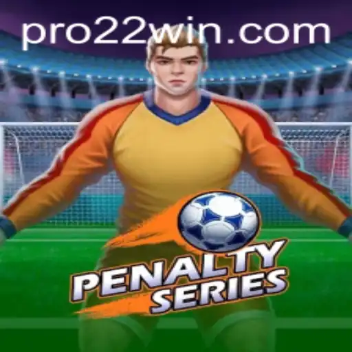 Mastering PenaltySeries: Your Ultimate Guide to 22win