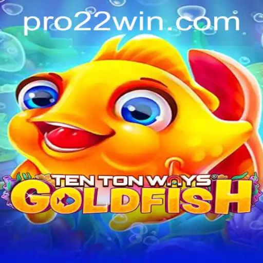 Discover the Exciting World of TenTonWaysGoldfish: Gameplay and Features